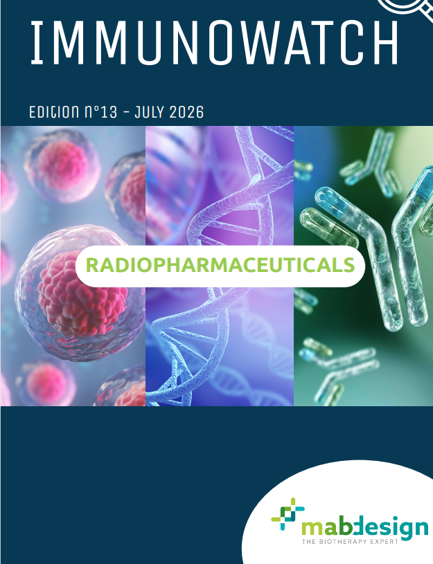 Le nouveau numéro d’ImmunoWatch de MabDesign consacré aux produits radiopharmaceutiques est désormais disponible !